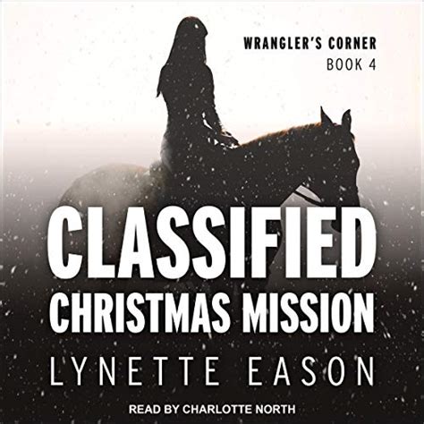 Classified Christmas Mission Wrangler s Corner Doc