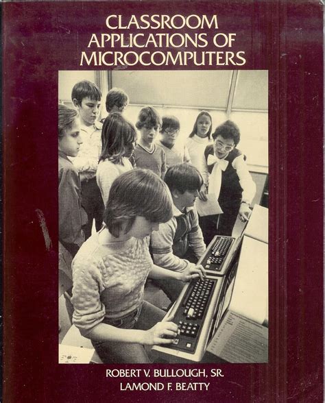 Classroom Applications of Microcomputers Reader