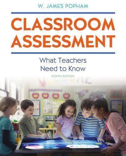 Classroom Assessment What Teachers Need to Know 8th Edition Reader