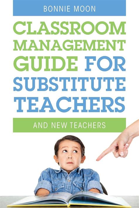 Classroom Management Guide for Substitute Teachers And New Teachers0133999025 Doc