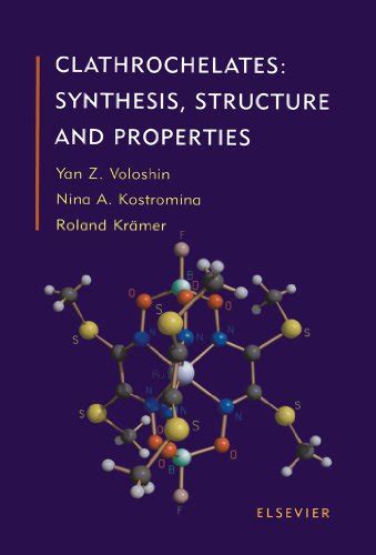Clathrochelates Synthesis, Structure and Properties Epub
