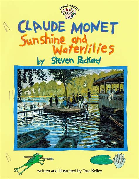 Claude Monet Sunshine and Waterlilies Smart About Art PDF