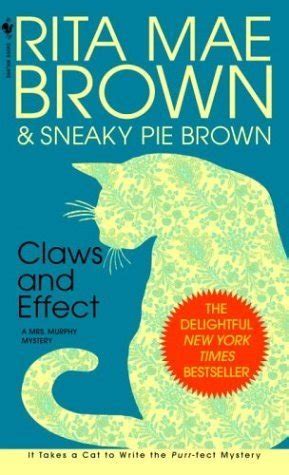 Claws and Effect A Mrs Murphy Mystery Kindle Editon