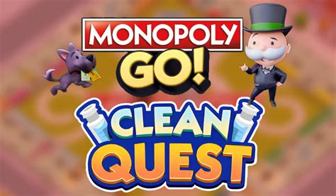 Clean Quest Monopoly Go: A Guide to Making the Most of Your Gaming Experience