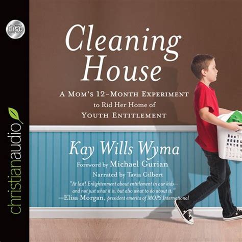 Cleaning House A Mom s Twelve-Month Experiment to Rid Her Home of Youth Entitlement Epub
