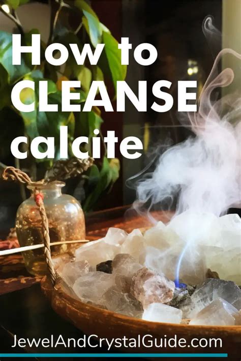 Cleanse and energize your calcite regularly: