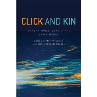 Click and Kin Transnational Identity and Quick Media Reader