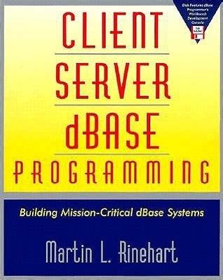 Client Server dBASE Programming Building Mission-Critical dBASE Systems PDF