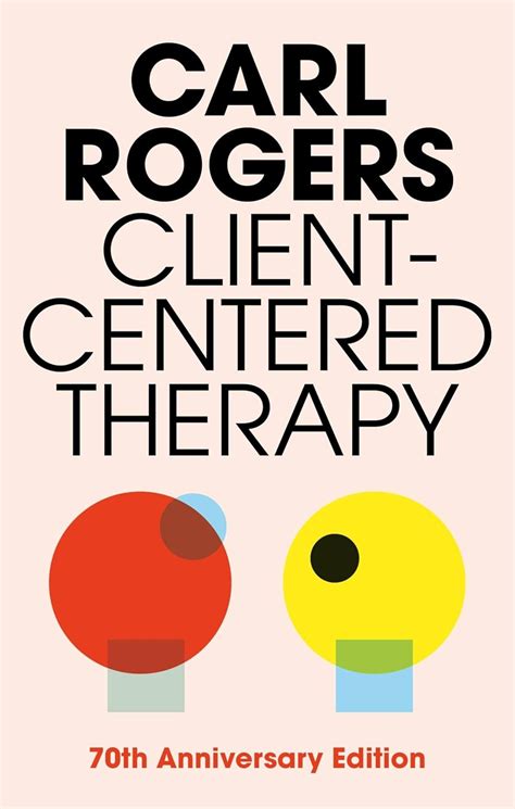 Client-Centered Therapy Its Current Practice Implications and Theory PDF