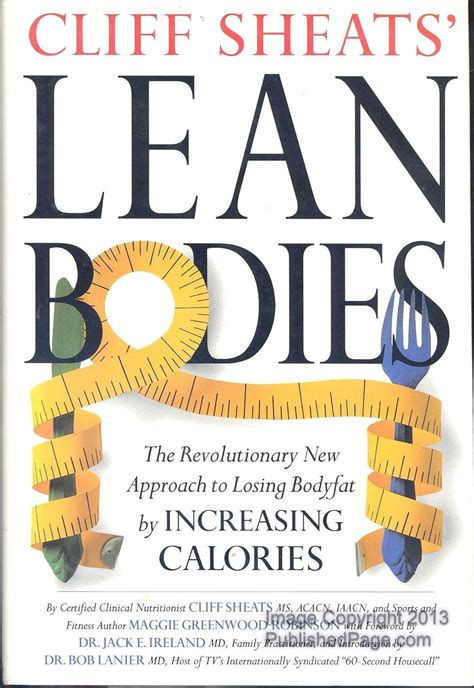 Cliff Sheats Lean Bodies The Revolutionary New Approach to Losing Bodyfat by Increasing Calories Reader