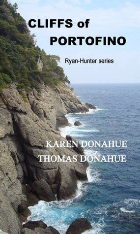 Cliffs of Portofino Ryan-Hunter Series Book 5 Kindle Editon