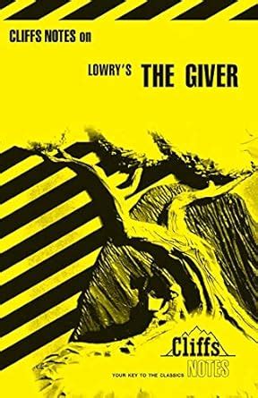 CliffsNotes on Lowry s The Giver Cliffsnotes Literature Guides Doc