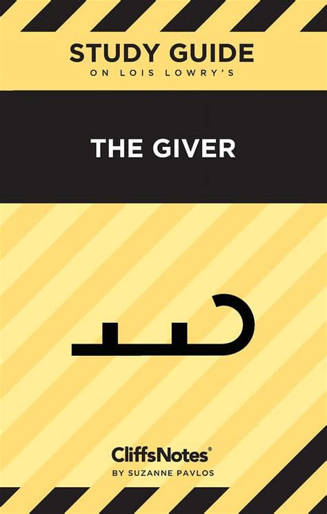 CliffsNotes on Lowry s The Giver Cliffsnotes Literature Guides