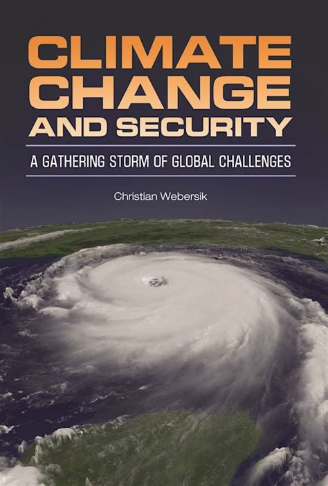 Climate Change and Security: A Gathering Storm of Global Challenges (Security and the Environment) PDF