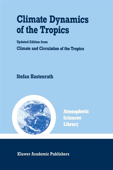 Climate Dynamics of the Tropics Doc