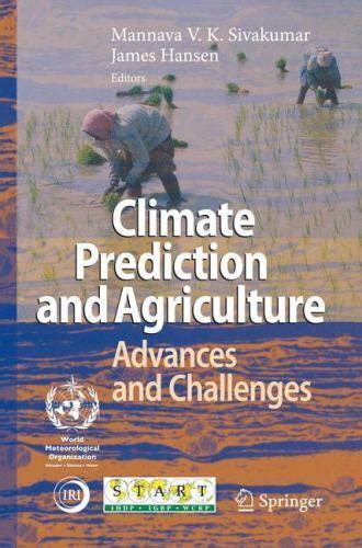 Climate Prediction and Agriculture Advances and Challenges 1st Edition Kindle Editon