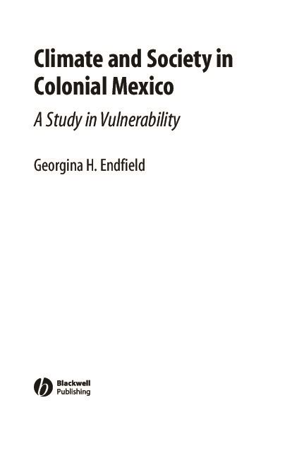 Climate and Society in Colonial Mexico A Study in Vulnerability PDF