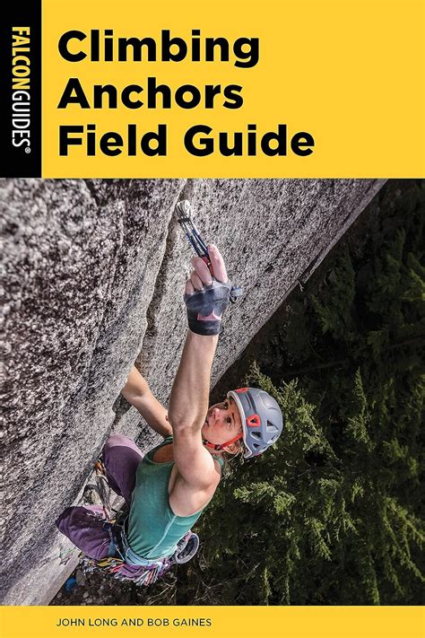 Climbing Anchors Field Guide (How To Climb Series) PDF