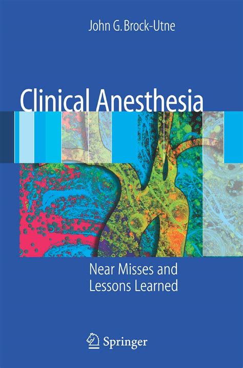 Clinical Anesthesia Near Misses and Lessons Learned Correct printing PDF