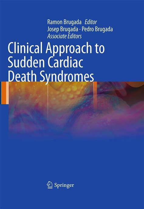 Clinical Approach to Sudden Cardiac Death Syndromes 1st Edition PDF