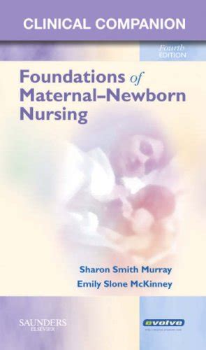 Clinical Companion for Foundations of Maternal-Newborn Nursing Epub