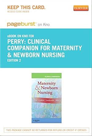 Clinical Companion for Maternity and Newborn Nursing E-Book Doc