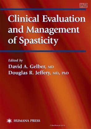 Clinical Evaluation and Management of Spasticity 1st Edition Kindle Editon