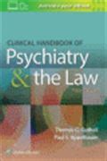 Clinical Handbook of Psychiatry and the Law 3th Edition Reader