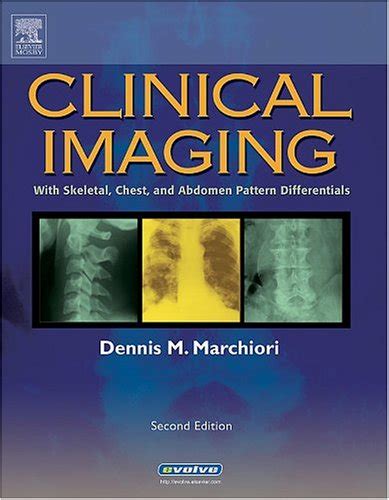 Clinical Imaging With Skeletal, Chest, and Abdomen Pattern Differentials Epub