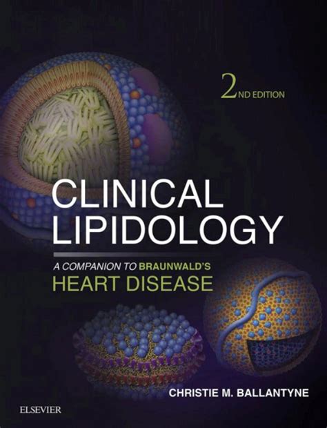 Clinical Lipidology: A Companion to Braunwalds Heart Disease: Expert Consult: Online and Print, 1e Ebook PDF