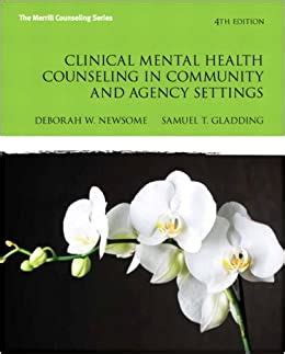 Clinical Mental Health Counseling in Community and Agency Settings 4th Edition New 2013 Counseling Titles Kindle Editon
