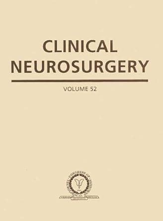 Clinical Neurosurgery Proceedings of the Congress of Neurological Surgeons Epub