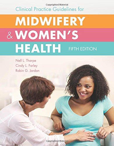 Clinical Practice Guidelines for Midwifery and Women s Health Doc