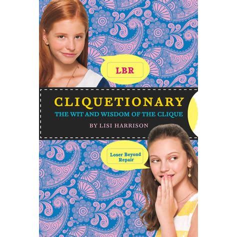 Cliquetionary The Wit and Wisdom of the Clique