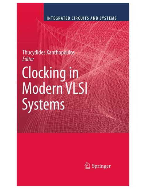 Clocking in Modern VLSI Systems Reader