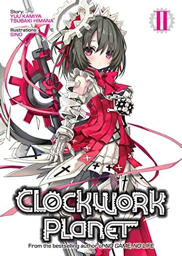 Clockwork Planet Light Novel Vol 2 Epub