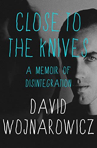 Close Knives Disintegration David Wojnarowicz Doc