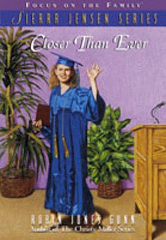 Closer Than Ever The Sierra Jensen Series 11 Reader