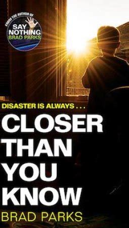 Closer Than You Know A Novel Reader
