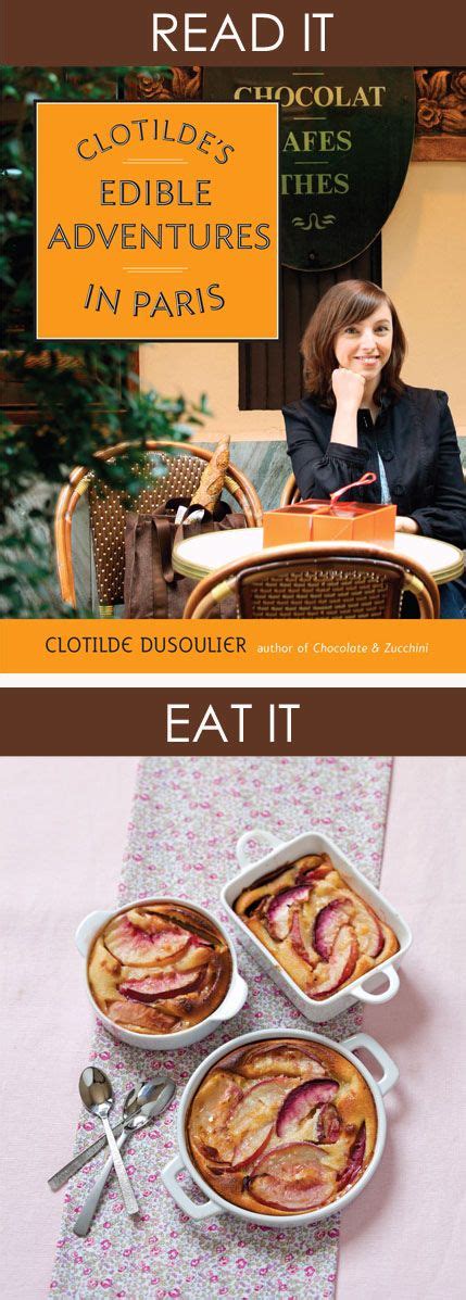 Clotilde s Edible Adventures in Paris Reader