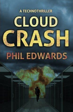 Cloud Crash A Technothriller Doc