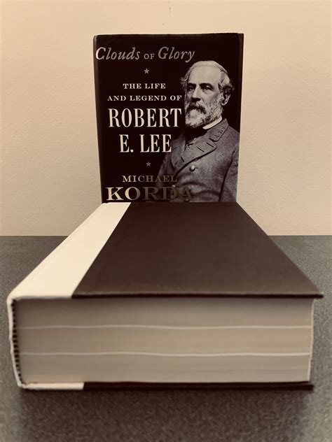 Clouds of Glory The Life and Legend of Robert E Lee Reader