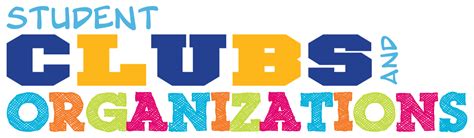 Clubs and Organizations: