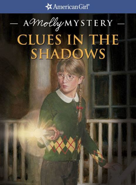 Clues in the Shadows American Girl Mysteries