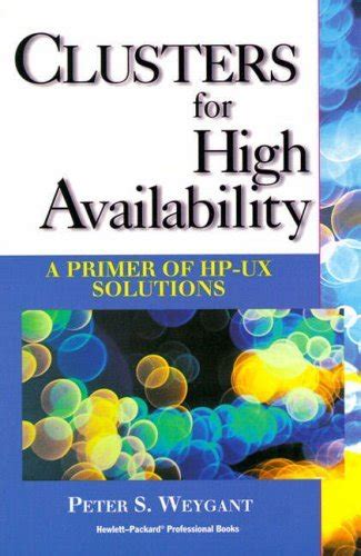 Clusters for High Availability A Primer of HP-UX Solutions PDF