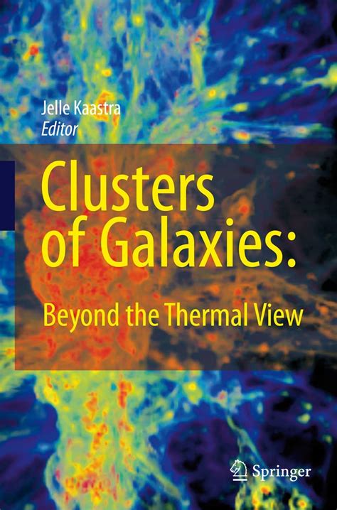 Clusters of Galaxies Beyond the Thermal View 1st Edition Doc