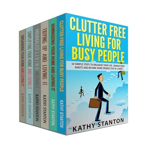 Clutter Free Strategies To Organize Your Home Box Set 6 in 1 Learn Over 200 Ways To Get Organized And Keep Your Home Clean Simplify Your Space How To Declutter How To Clean Fast Reader