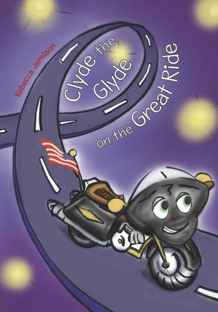 Clyde the Glyde on the Great Ride Kindle Editon