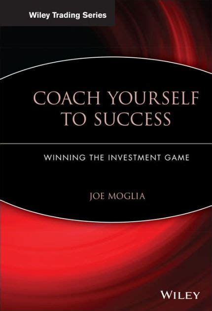 Coach Yourself to Success : Winning the Investment Game Doc