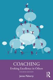 Coaching: Evoking Excellence in Others - 3rd Edition Ebook PDF